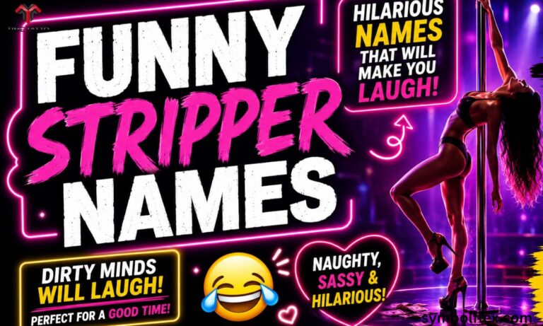 260+ Funny Stripper Names That'll Make You Laugh (2026)