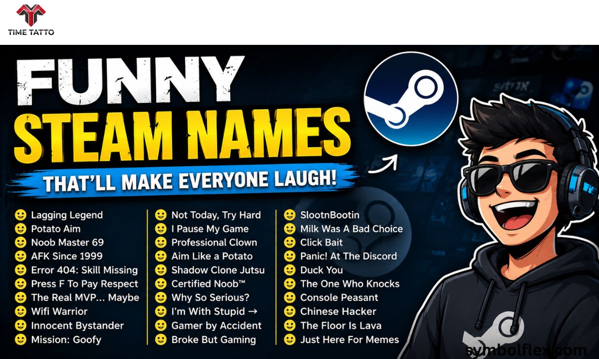 285+ Funny Steam Names That'll Make Everyone Laugh