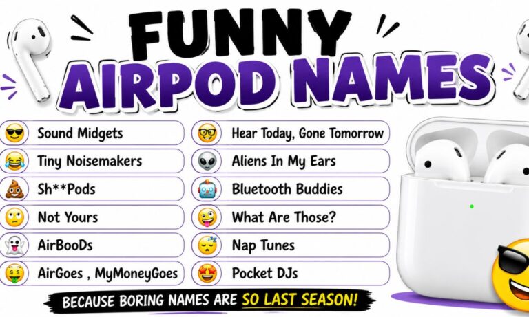 650 Funny AirPod Names: Dirty, Funniest For Girls 2026