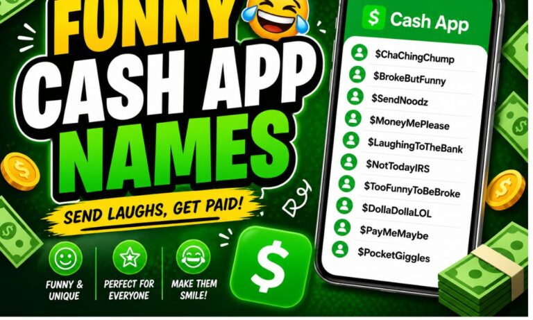 680 Funny Cash App Names: Cool, Baddie, Dirty & Hilarious Picks