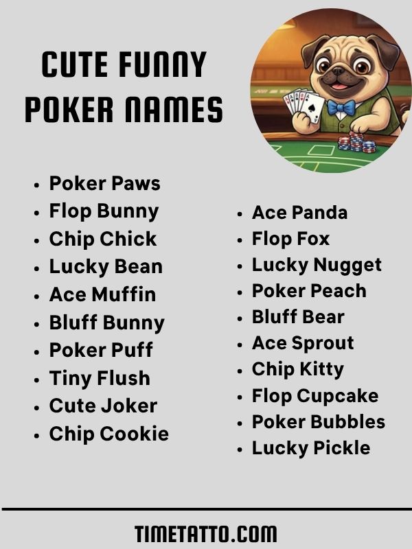 Cute Funny Poker Names